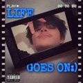 Exoticz - Life Goes On :( (Explicit)