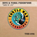 FederFunk、Inve & Forsi - Saved My Life