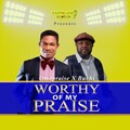 Omopraise、Buchi - Worthy of My Praise