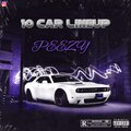 Peezy - 10 Car LineUp
