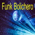 Dj Mix Urbano - Funk Bolichero