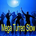 Dj Mix Urbano - Mega Turreo Slow