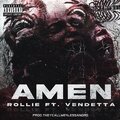 Rollie、Vendetta - Amen (feat. Vendetta)(Explicit)