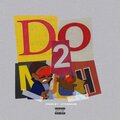 Lowdown、DBE DYCEGAME、PUA Zay - Do 2 Much (feat. LowDown & PUA Zay)(Explicit)