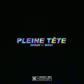 Pleine Tête (feat. Mory)(Explicit)