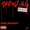 Gmebe Bandz - Trending (Explicit)