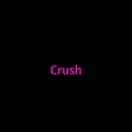 Crush (Explicit)