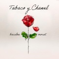 Tabaco y Chanel (Re-Recorded)