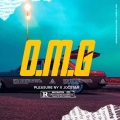 Pleasure NY、Jocstar - O.M.G (feat. JOCSTAR)(Explicit)