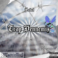 Sabat - Trop d'ennemis (Explicit)