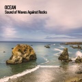 The SubOceaners、Sleeping Ocean、Water Effects Center - Beach Waves Against Rocks