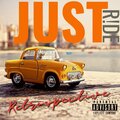 RETROSPECTIVE - Just R!de (Explicit)
