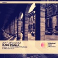 Jay Flora、Anturage、Amnesia Haze、Naz - Place Pigalle (Anturage & Amnesia Haze Remix)