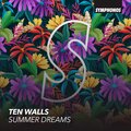 Ten Walls、Carlo Minuta - Summer Dreams