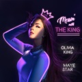Maye Star、Olivia King - Messin' with the King