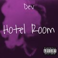 Dev - Hotel Room (Explicit)