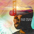Yung Gemini - SAN FRAN