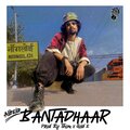 Albela - Bantadhaar (Explicit)