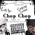 Chop Chop (feat. Stevie Stone)(Explicit)