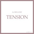 A.J Roland、David Noble - Tension