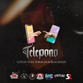 Elio、Yobachi、Blackdize、LJ - Telepono (feat. Elio, Yobachi & Blackdize)