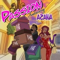 Passion (feat. Azana)(Explicit)