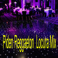 Dj Mix Urbano - Piden Reggaeton Locura Mix