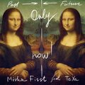 Misha Fisst、TaXa - Only Now