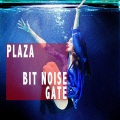 Bit Noise Gate (Morning Dance Mix)