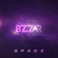 BZZAR、Kris Kiss - Space