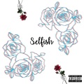 ONDRE、Divine Lightbody - Selfish (feat. Divine Lightbody)