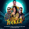 Top Tucker (feat. Badshah Yuvan Shankar Raja & Jonita Gandhi)