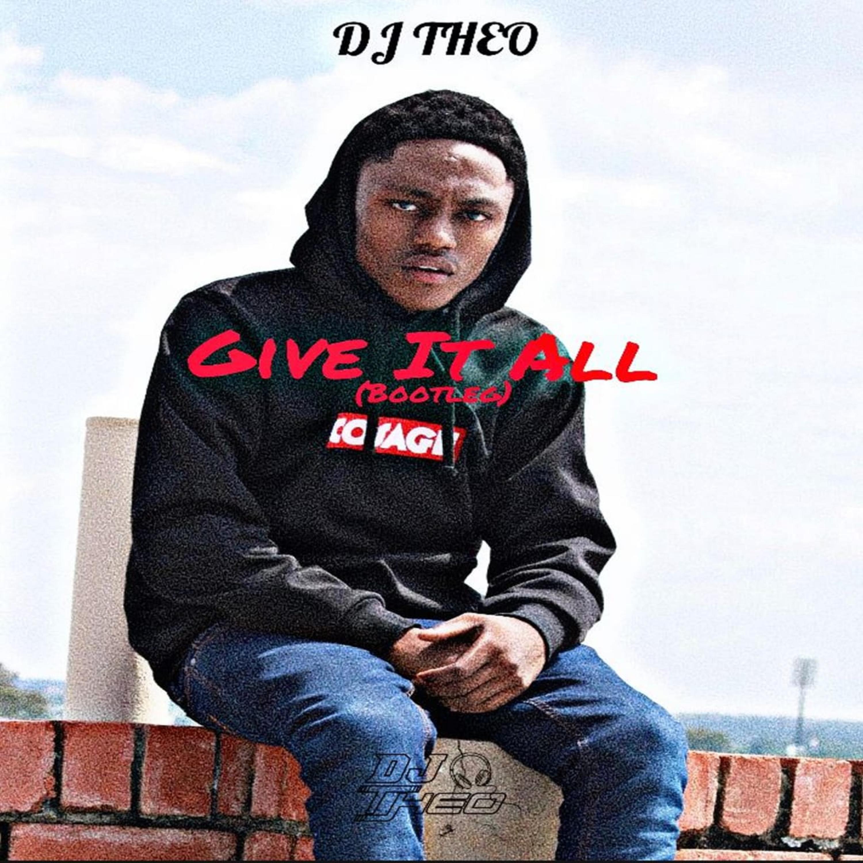 Theo - Give It All