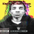 Deric-C fah Prez - Episode 1. Deric-C fah Prez (Explicit)