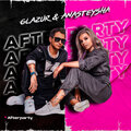 Glazur、Anasteysha - Afterparty