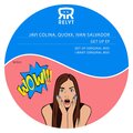 Javi Colina、Iván Salvador、Quoxx - I Want