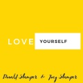 Love Yourself (feat. Joey Stamper)