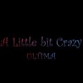 Ultima - A Little bit Crazy