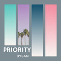 Dylan - Priority