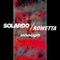 Solardo、Rowetta - Enough (Extended Mix)