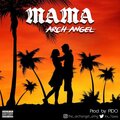 Archangel - Mama (Explicit)