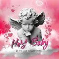 LENIX、MC Nallapayian - Hey Baby (feat. MC Nallapayian)