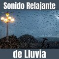 Sonido Relajante de Lluvia