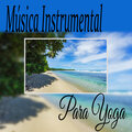 Musica de Yoga - Proceso Interno