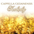 Cappella Gedanensis - Dzisiaj w Betlejem