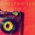 William Barrows、Ghost Writer - Go For It