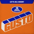 Gusto - Let's All Chant (New York Remix)