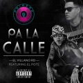 Pa La Calle (feat. El Pote) (Explicit)