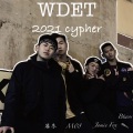 暮冬WDET、M08、JamieFox、Btwos - WDET—2021cypher