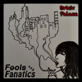 Fools、Fanatics - Mixo It Up